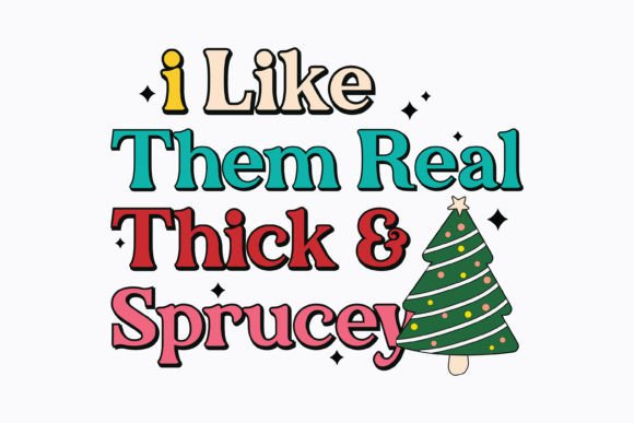 Christmas I Like Them Real Retro Svg