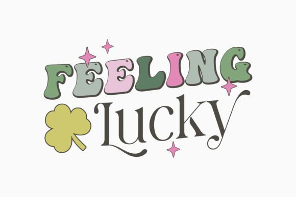 Feeling Lucky St Patricks Day SVG Retro