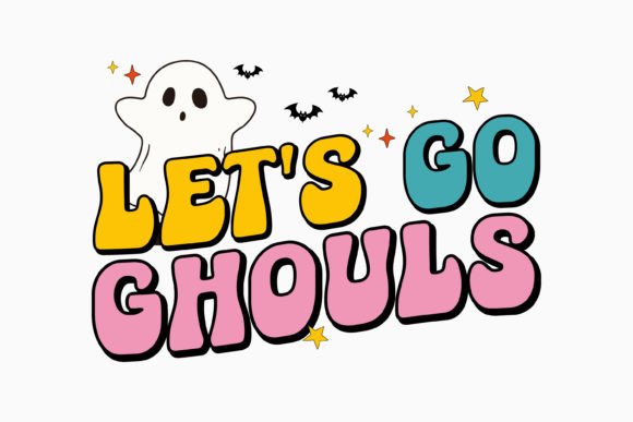 Let's Go Ghouls Halloween Retro