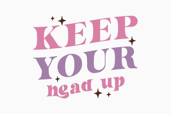Retro Keep Your Head Up Inspirational