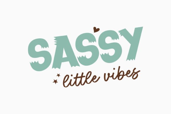Sassy Little Vibes