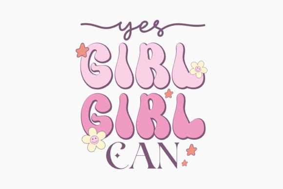 Yes Girl Can Quote SVG Design Retro